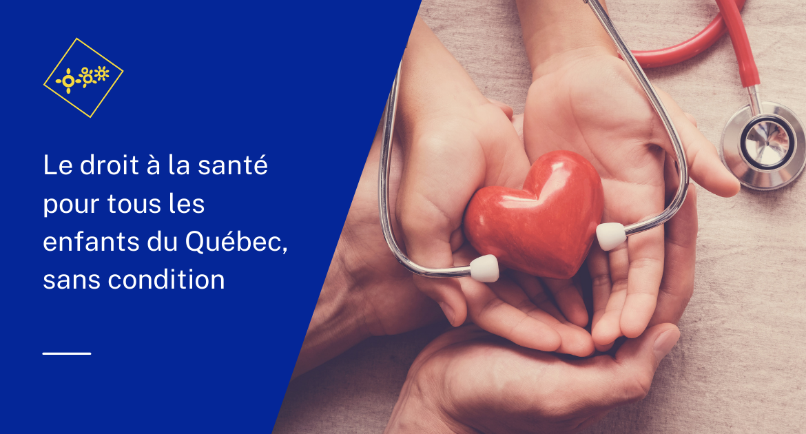 Québec: le droit à la santé pour tous les enfants
